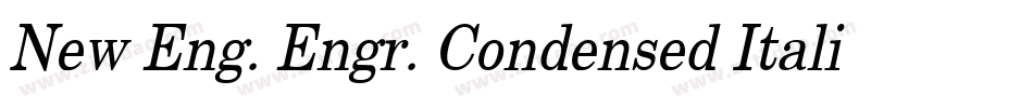 New Eng. Engr. Condensed Italic字体转换